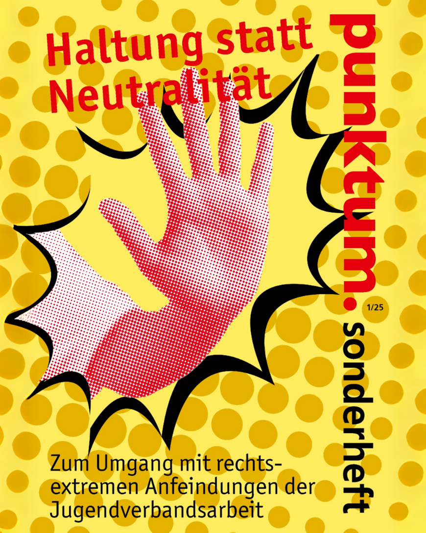 Das Bild zeigt eine Hand in einer abwehrenden Position in rot auf gelben Hintergrund. Dazu die Überschrift Haltung statt Neutralität